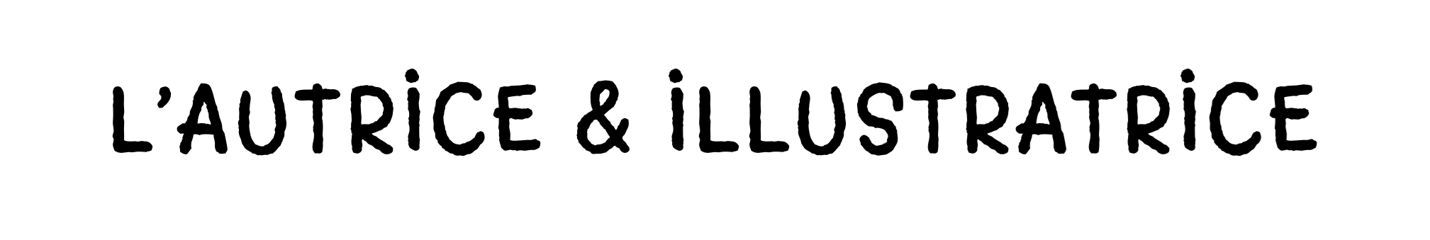 3. L'AUTRICE Titel.png 3. L'AUTRICE Titel.png